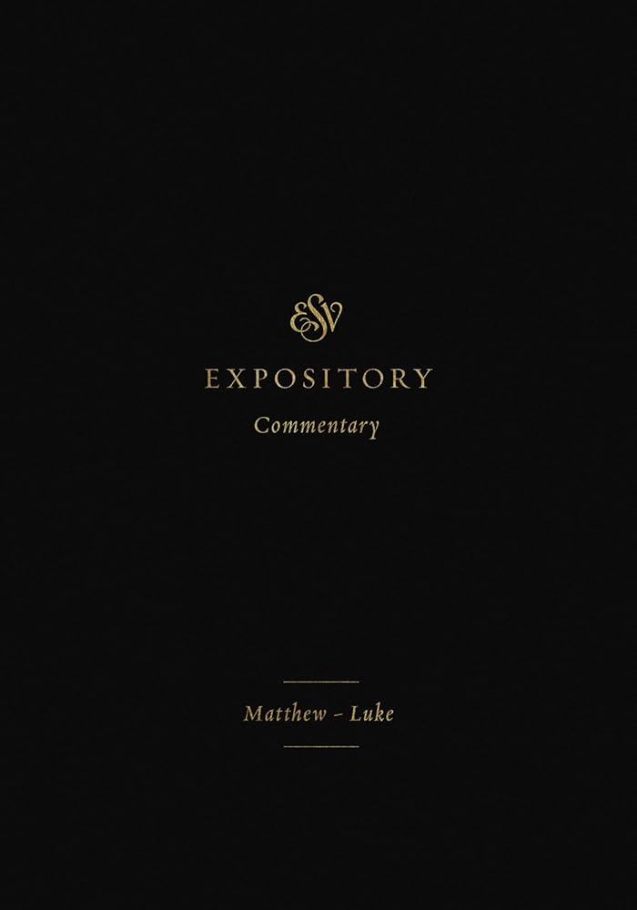 ESV Expository Commentary: Matthew-Luke (Volume 8) cover image