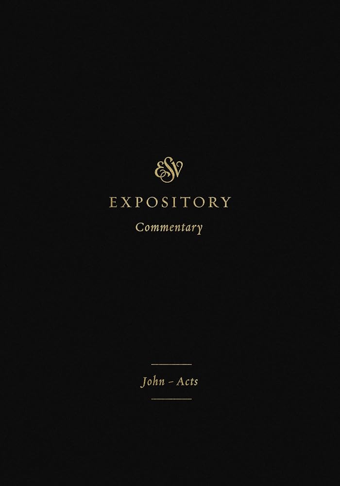 ESV Expository Commentary: John–Acts (Volume 9) cover image
