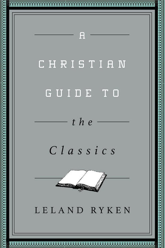 A Christian Guide to the Classics cover image