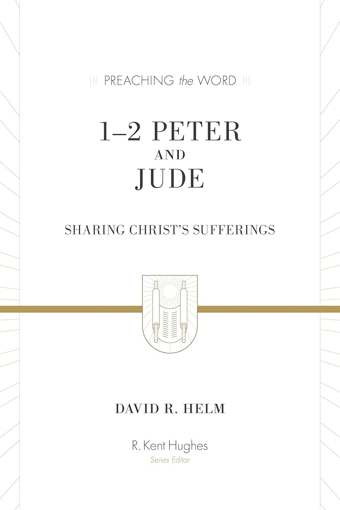 1–2 Peter and Jude: Sharing Christ's Sufferings (Preaching the Word) cover image
