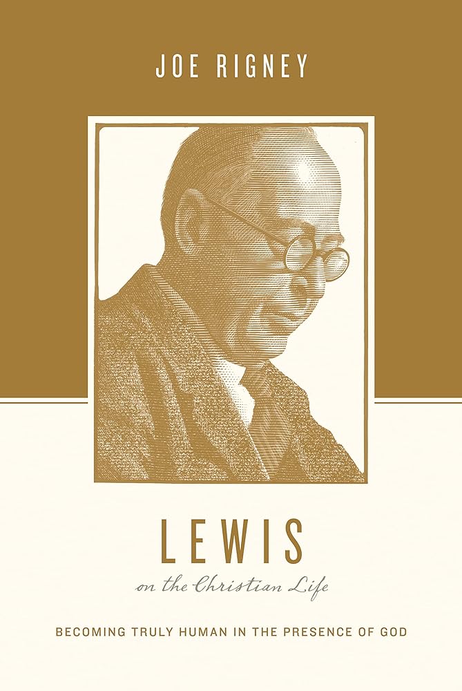 Lewis on the Christian Life: Becoming Truly Human in the Presence of God (Theologians on the Christian Life) cover image
