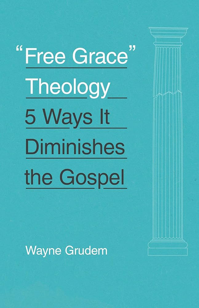 "Free Grace" Theology: 5 Ways It Diminishes the Gospel cover image