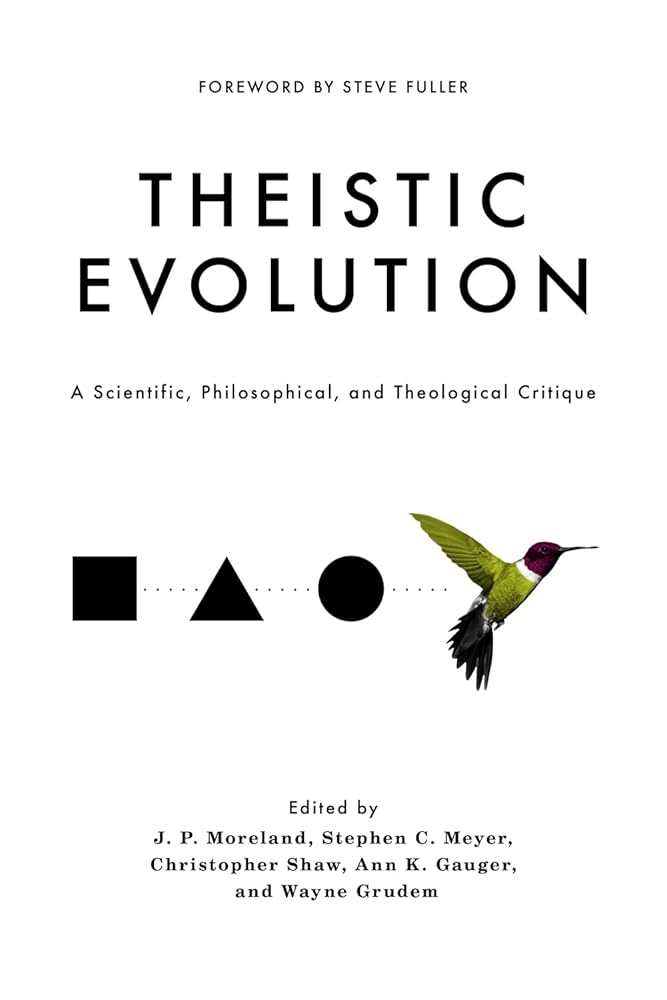 Theistic Evolution: A Scientific, Philosophical, and Theological Critique cover image