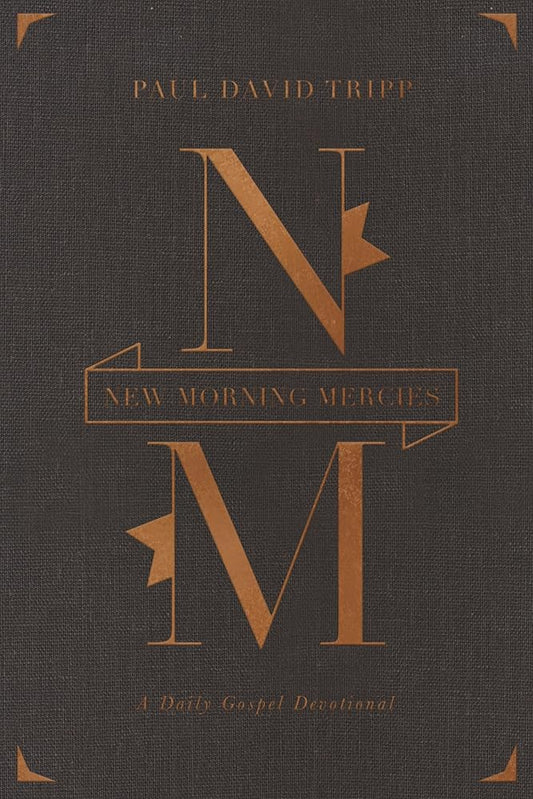 New Morning Mercies: A Daily Gospel Devotional (Gift Edition) cover image