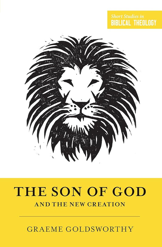 The Son of God and the New Creation (Redesign) cover image
