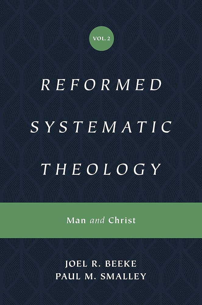 Reformed Systematic Theology: Volume 2: Man and Christ (Reformed Systematic Theology Series) cover image