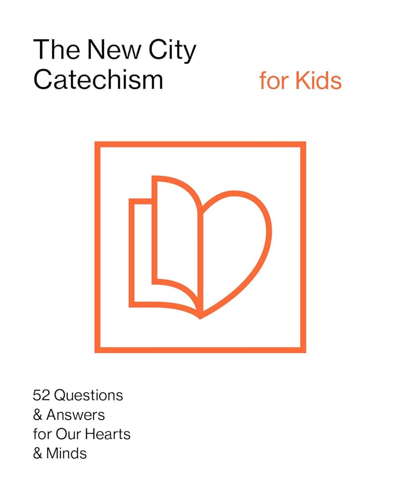 The New City Catechism for Kids (The New City Catechism Curriculum) cover image