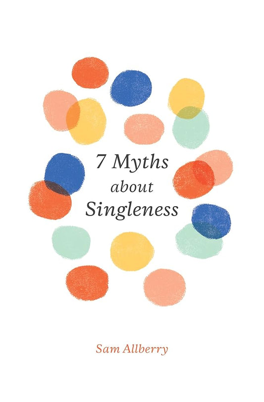 7 Myths about Singleness cover image