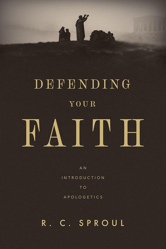 Defending Your Faith: An Introduction to Apologetics (Redesign) cover image