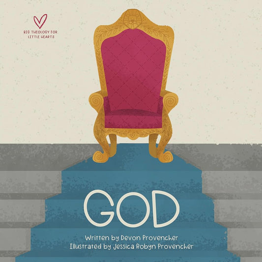 God (Big Theology for Little Hearts) cover image