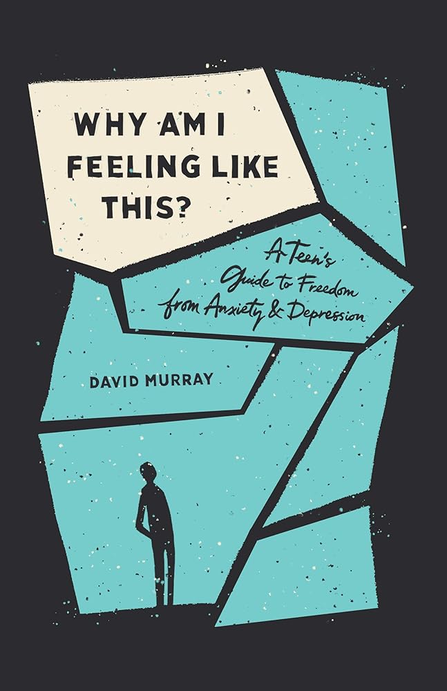 Why Am I Feeling Like This?: A Teen's Guide to Freedom from Anxiety and Depression cover image