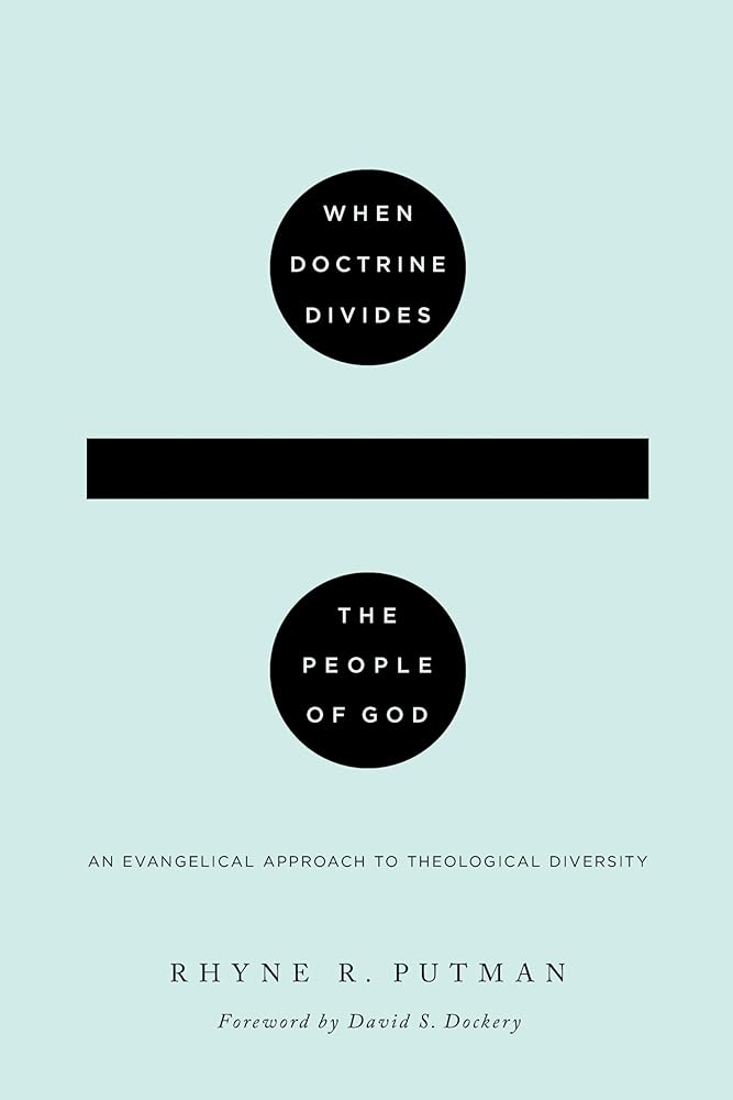 When Doctrine Divides the People of God: An Evangelical Approach to Theological Diversity cover image