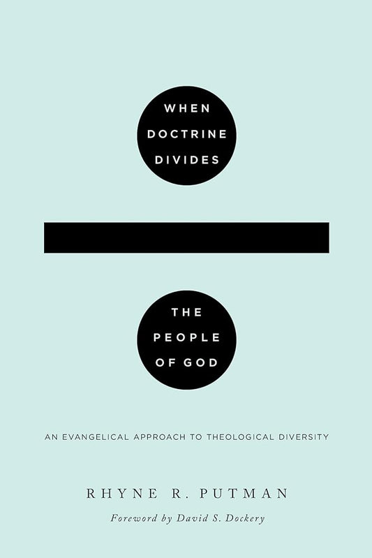 When Doctrine Divides the People of God: An Evangelical Approach to Theological Diversity cover image
