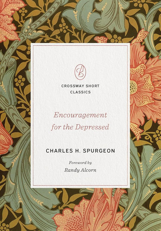 Encouragement for the Depressed (Crossway Short Classics) cover image