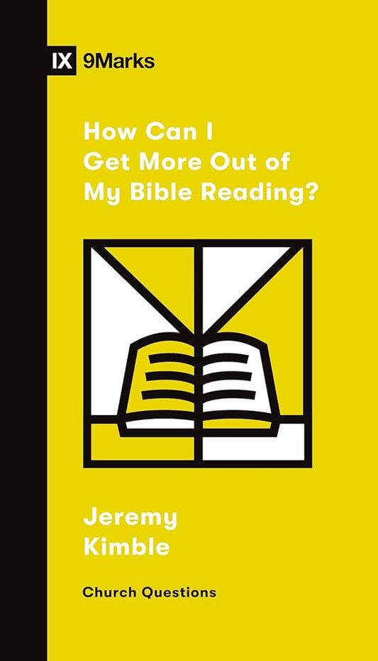 How Can I Get More Out of My Bible Reading? (Church Questions) cover image