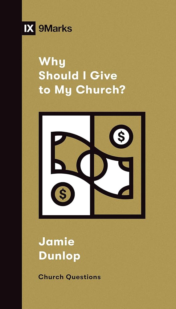 Why Should I Give to My Church? (Church Questions) cover image