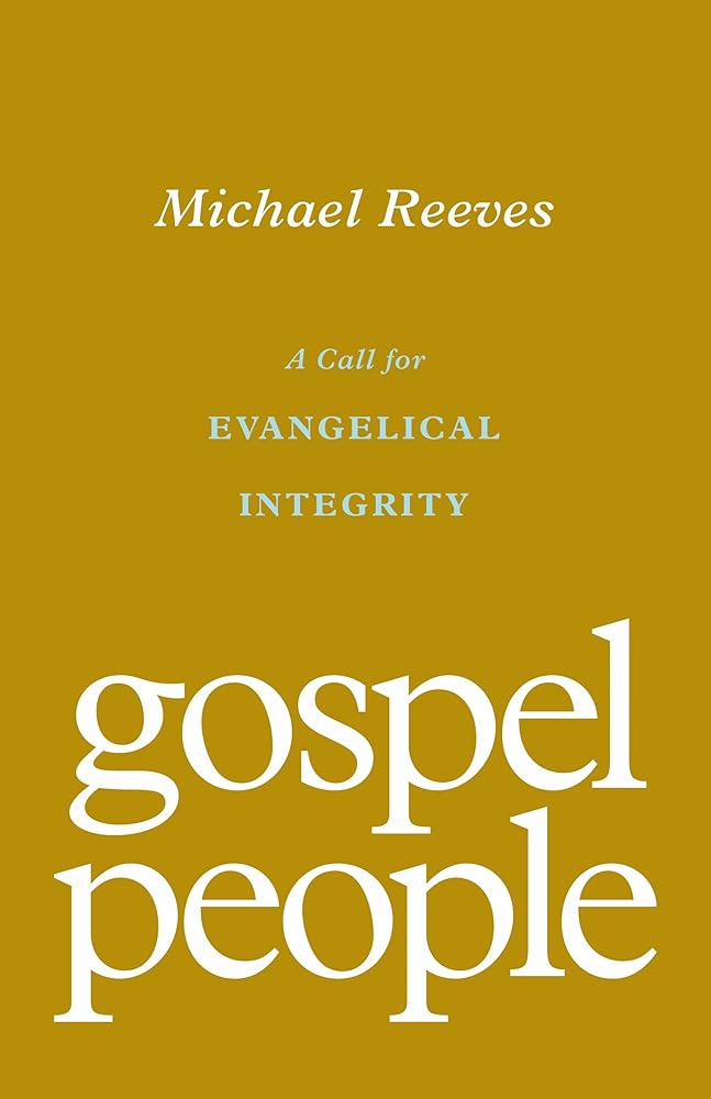 Gospel People: A Call for Evangelical Integrity cover image