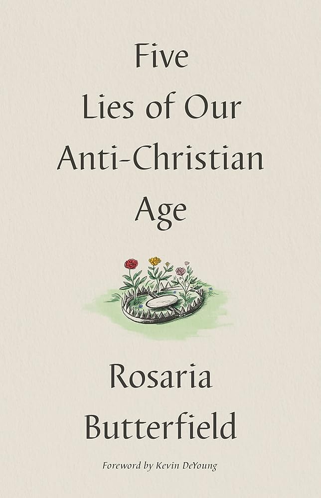 Five Lies of Our Anti-Christian Age cover image