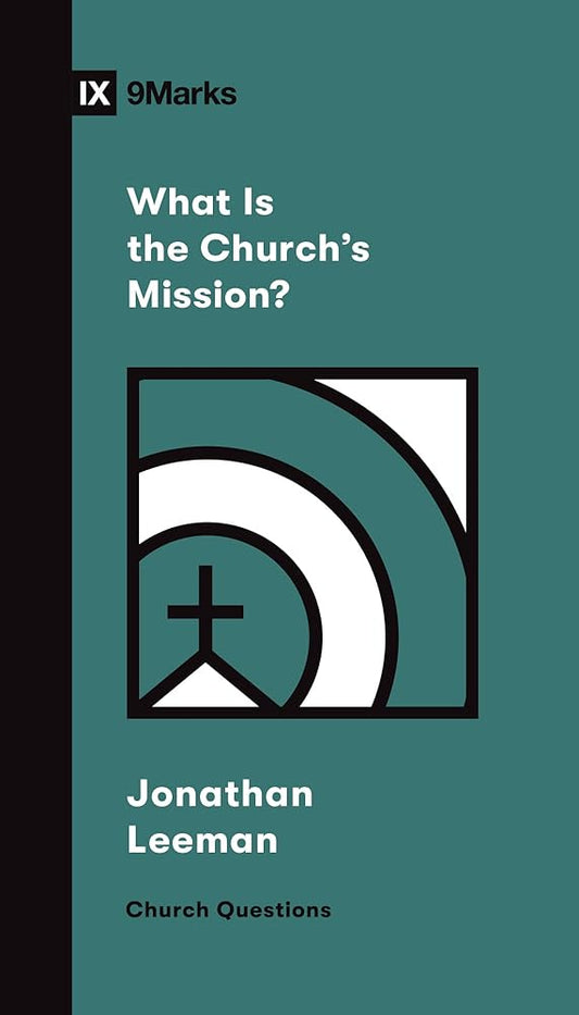 What Is the Church's Mission? (Church Questions) cover image