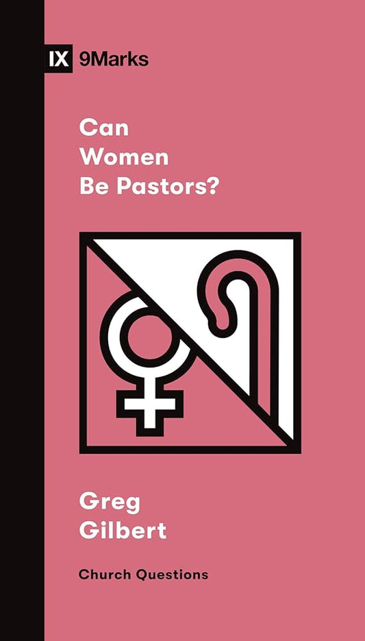 Can Women Be Pastors? (Church Questions) cover image