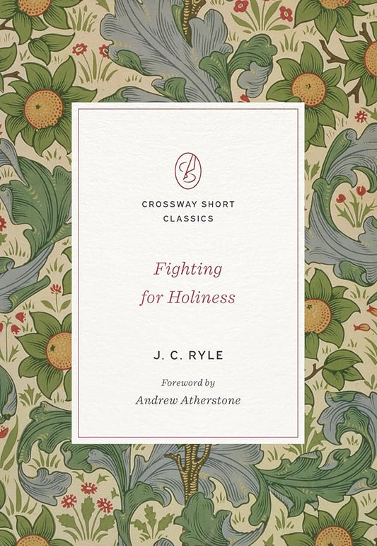Fighting for Holiness (Crossway Short Classics) cover image