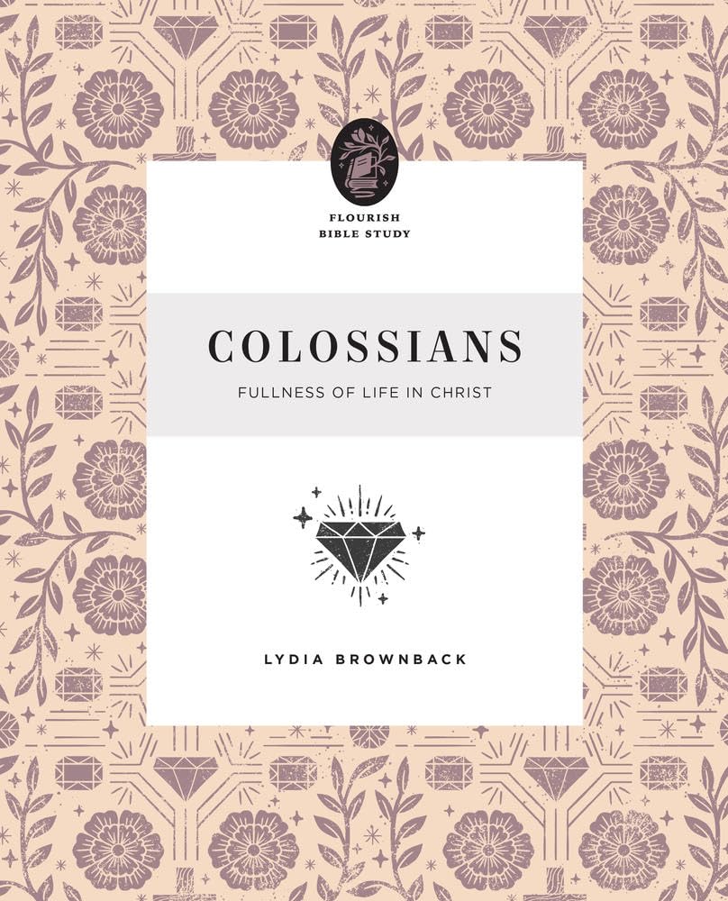 Colossians: Fullness of Life in Christ (Flourish Bible Study) cover image