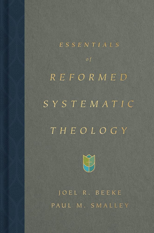 Essentials of Reformed Systematic Theology cover image