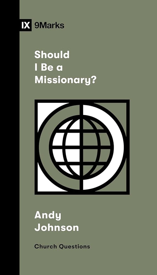 Should I Be a Missionary? (Church Questions) cover image