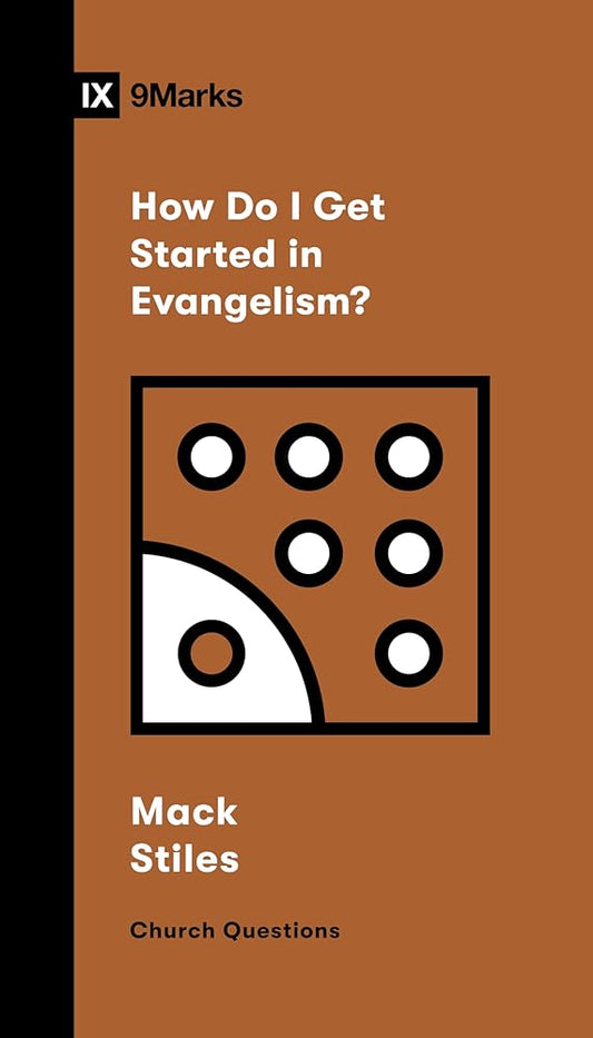How Do I Get Started in Evangelism? (Church Questions) cover image