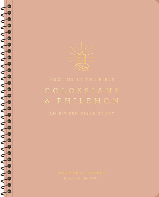 Colossians and Philemon: An 8-Week Bible Study (Meet Me in the Bible) cover image