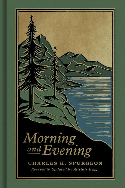 Morning and Evening: A New Edition of the Classic Devotional Based on The Holy Bible, English Standard Version cover image