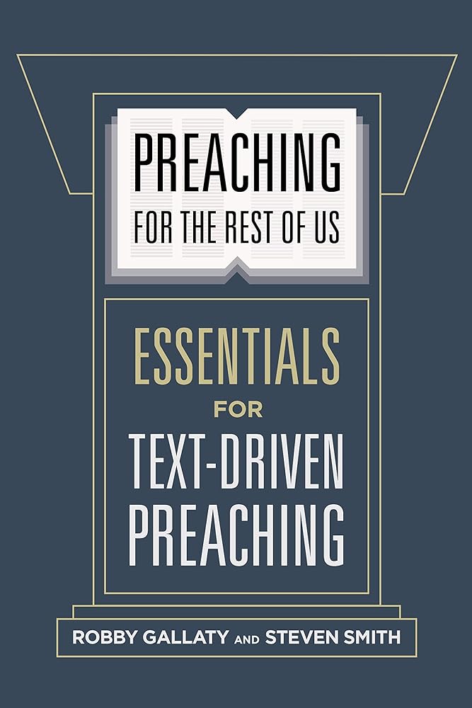 Preaching for the Rest of Us: Essentials for Text-Driven Preaching cover image