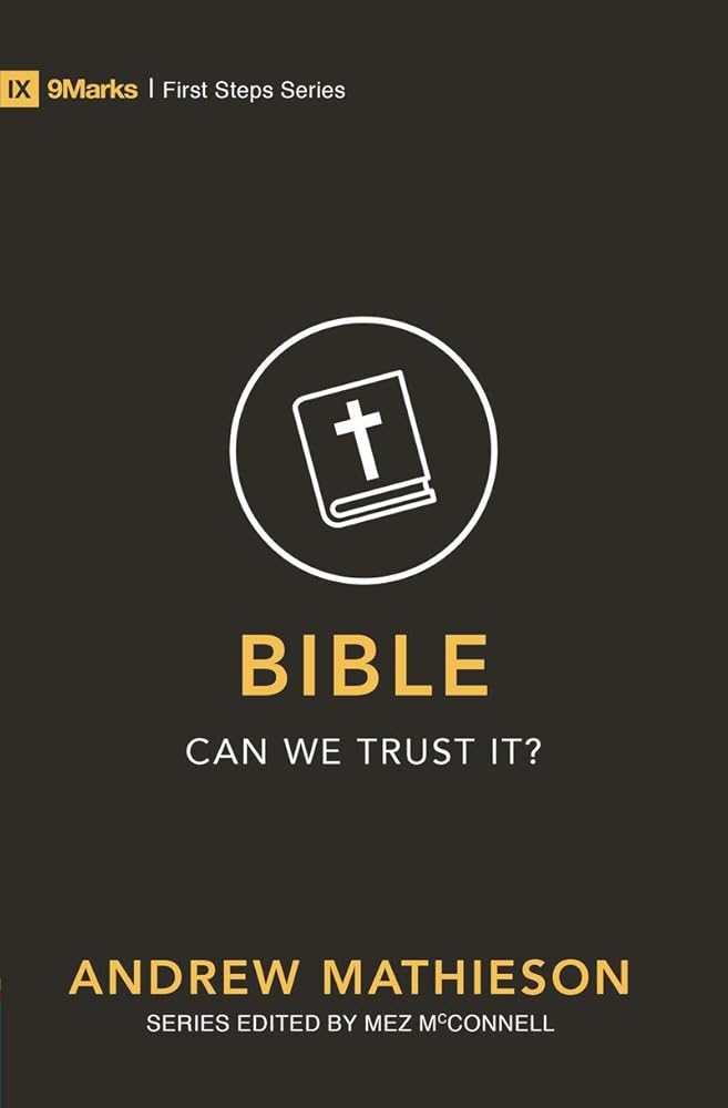 Bible – Can We Trust It? (First Steps) cover image