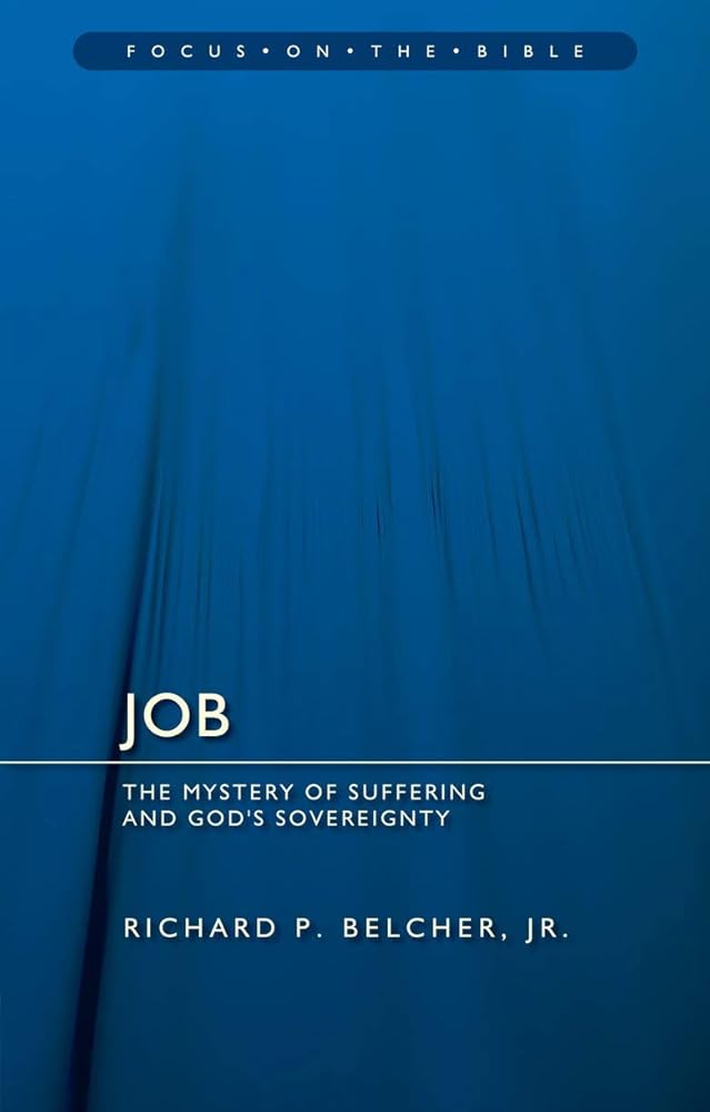Job: The Mystery of Suffering and God's Sovereignty (Focus on the Bible) cover image