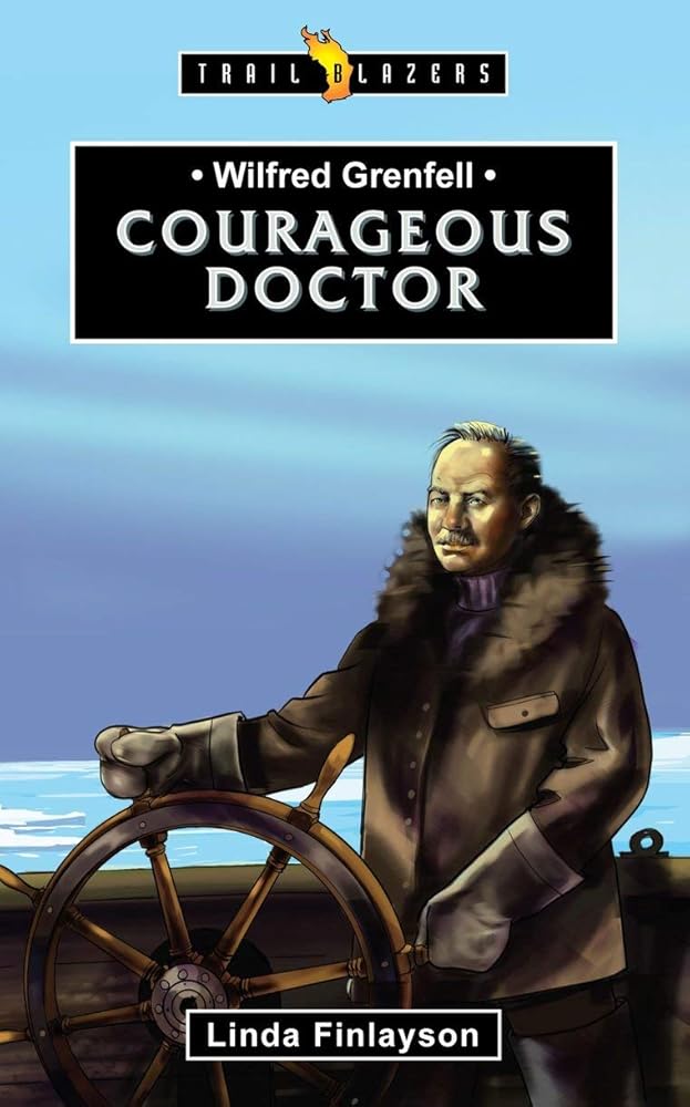Wilfred Grenfell: Courageous Doctor cover image