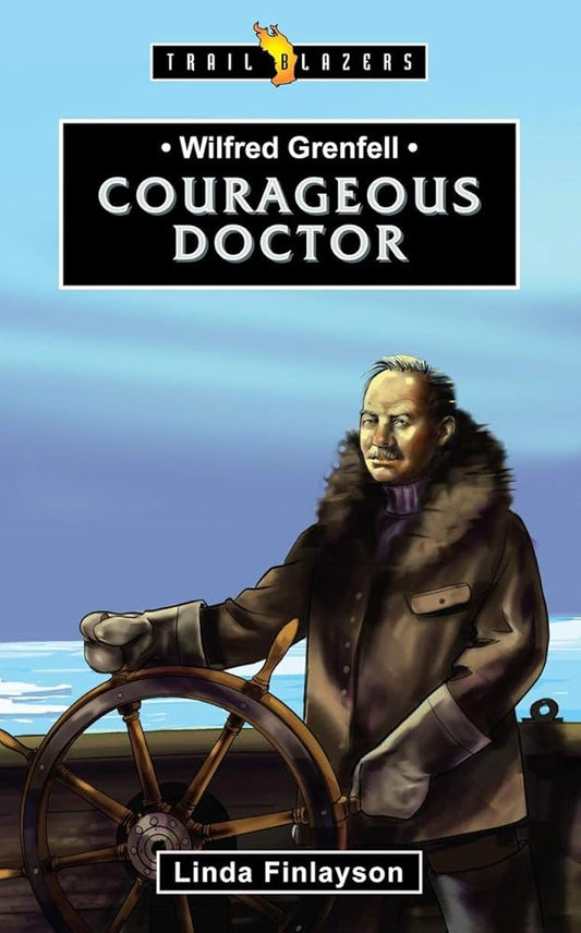 Wilfred Grenfell: Courageous Doctor cover image