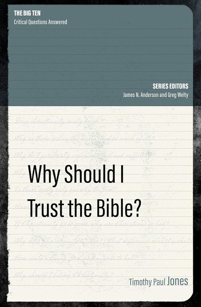Why Should I Trust the Bible? (The Big Ten) cover image