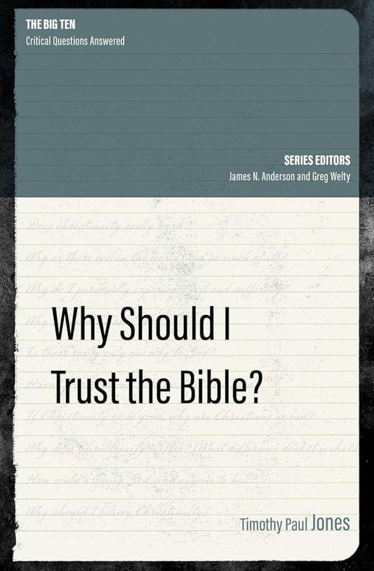 Why Should I Trust the Bible? (The Big Ten) cover image