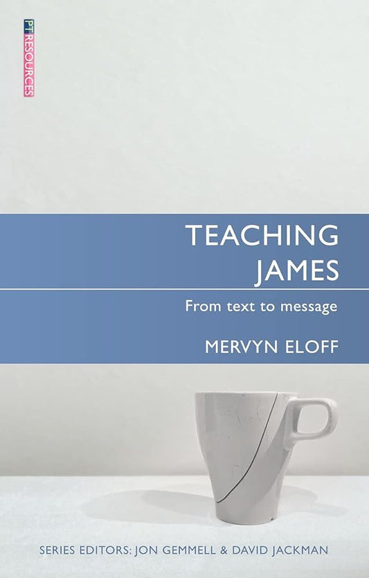 Teaching James: From Text to Message (Proclamation Trust) cover image