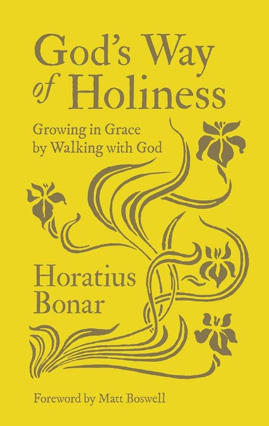 God’s Way of Holiness: Growing in Grace by Walking with God cover image