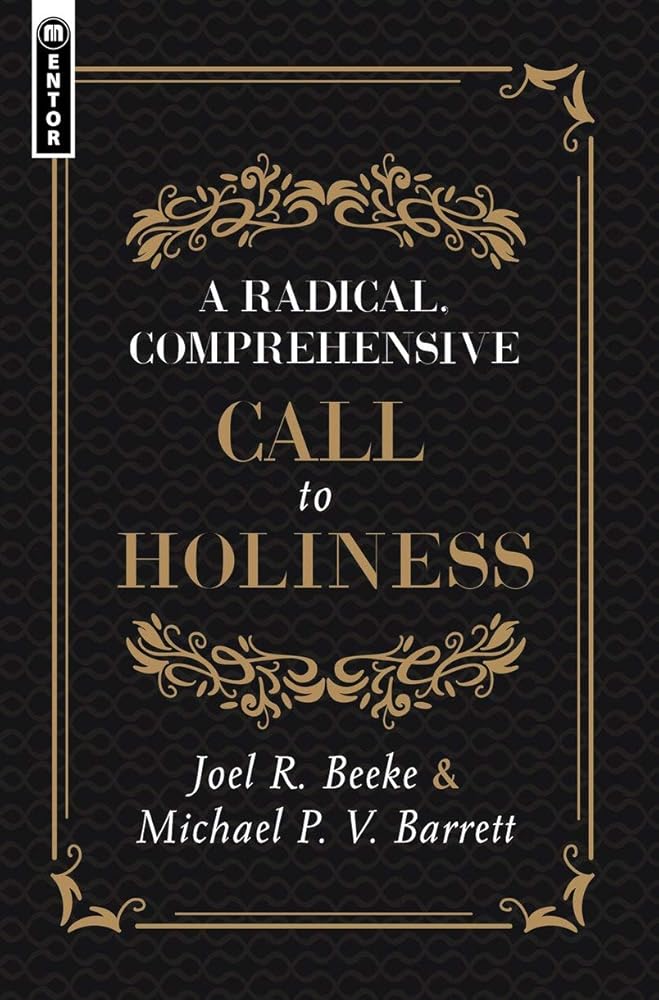 A Radical, Comprehensive Call to Holiness cover image