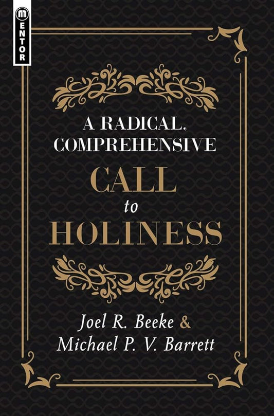 A Radical, Comprehensive Call to Holiness cover image
