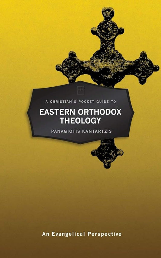 A Christian’s Pocket Guide to Eastern Orthodox Theology: An Evangelical Perspective cover image