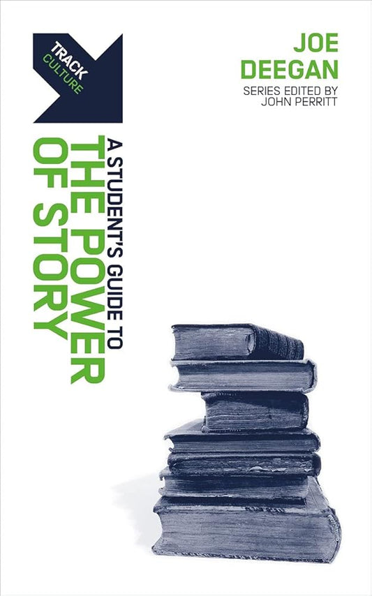 Track: A Student's Guide to the Power of Story: A Student’s Guide to the Power of Story cover image