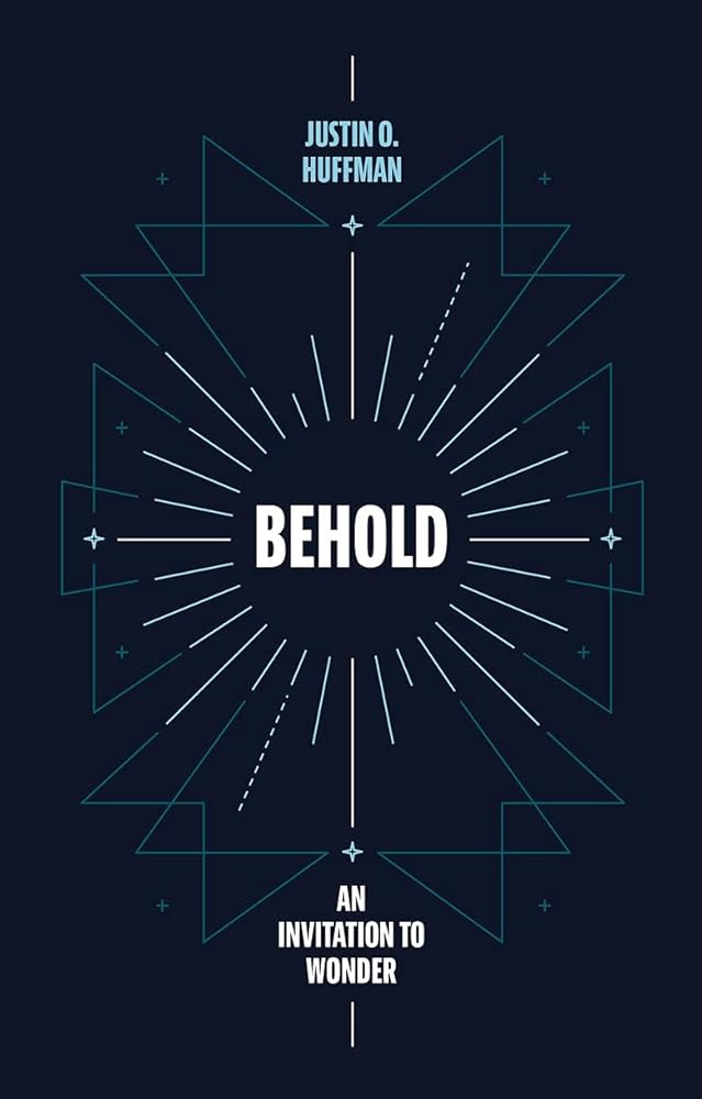 Behold: An Invitation to Wonder cover image