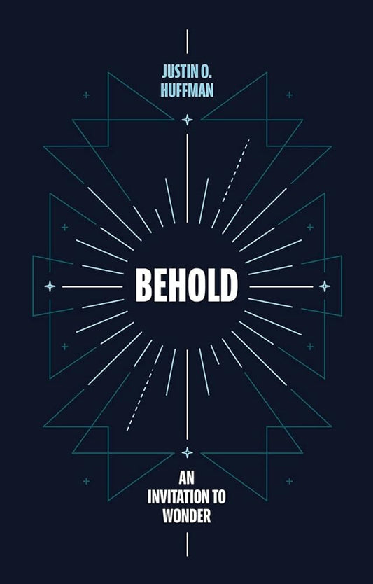 Behold: An Invitation to Wonder cover image