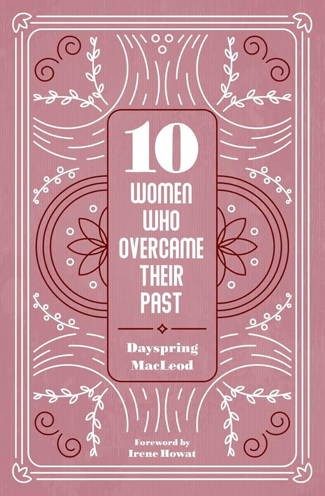 10 Women Who Overcame Their Past (Biography) cover image