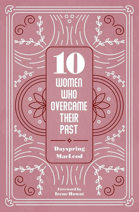 10 Women Who Overcame Their Past (Biography) cover image