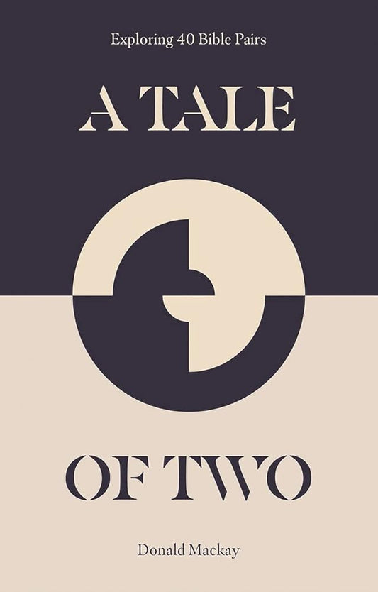 A Tale of Two: Exploring 40 Bible Pairs cover image