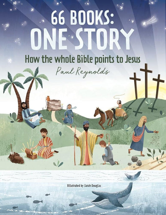 66 Books: One Story: A Guide to Every Book of the Bible cover image